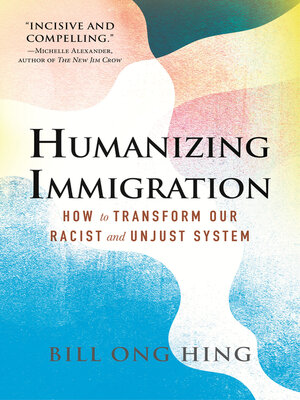 cover image of Humanizing Immigration